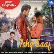 Ishq Saaf - Kumar Sanu And Payal Dev Mp3 Song